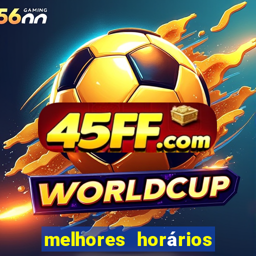 melhores horários para jogar nas plataformas